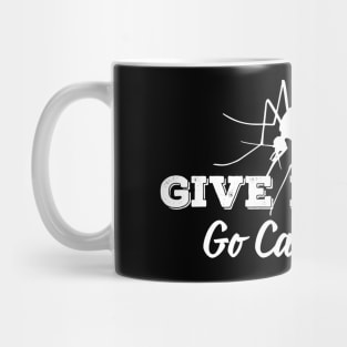 GIVE BLOOD! GO CAMPING! Mug